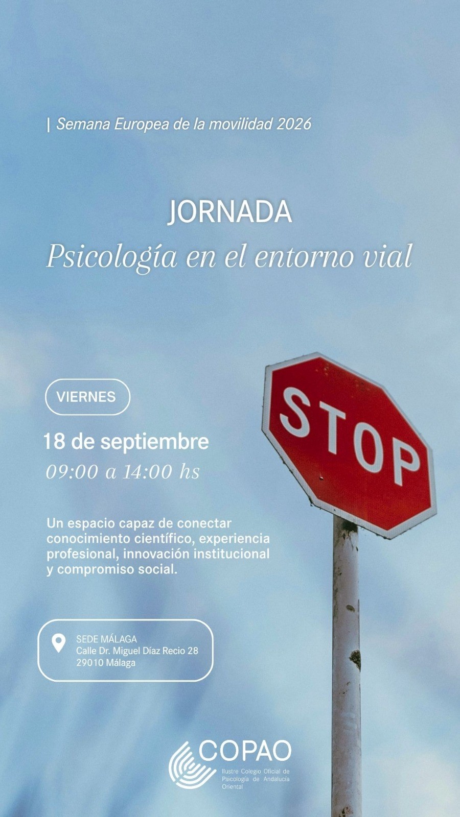 I Jornada Psicología en el entorno vial. Hacia una cultura de accidentalidad O